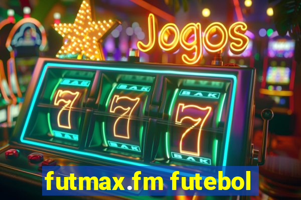 futmax.fm futebol